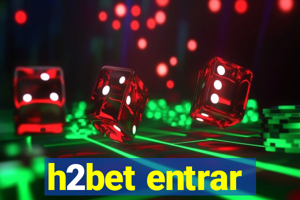 h2bet entrar